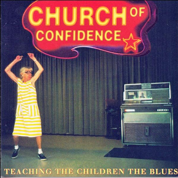 [Rock]Teaching The Children The Blues-Church Of Confidence