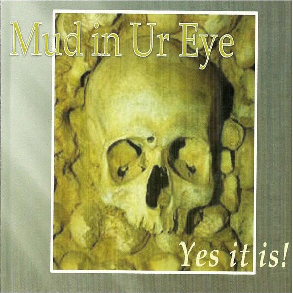 [Rock]Yes It Is-Mud In Ur Eye