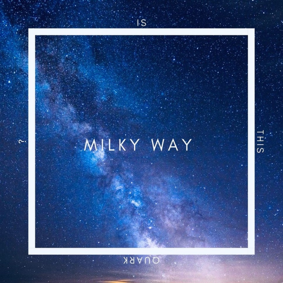 밀키웨이(Milky Way) 이미지