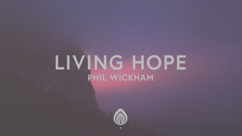 주 예수 내 산 소망 Living Hope Phil Wickham Living Hope [c 코드] 5 28 가사 악보 Ppt 네이버 블로그